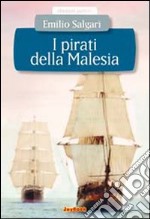 I pirati della Malesia libro