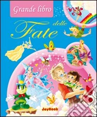 Grande libro delle fate libro