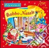 La Storia di Babbo Natale libro