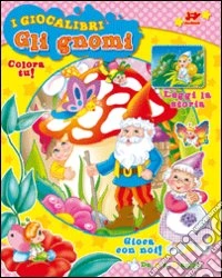 Gli Gnomi