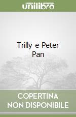 Trilly e Peter Pan libro