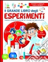 Il grande libro degli esperimenti libro