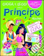 Principe Aladino. Con stickers libro