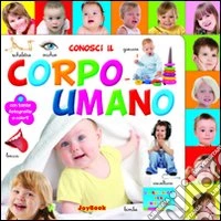 Conosci il corpo umano libro