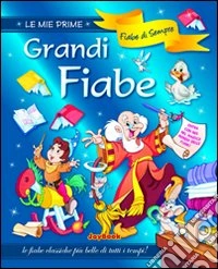Grandi fiabe libro