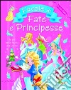 Favole di fate e principesse libro