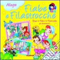 Allegre fiabe e filastrocche libro