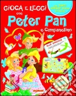 Peter Pan e Campanellino libro