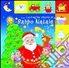 La magica storia di Babbo Natale libro