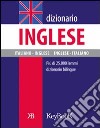 Dizionario inglese. Ediz. bilingue libro
