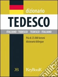 Dizionario tedesco. Ediz. bilingue