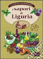 I sapori di Liguria libro