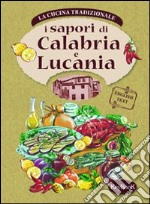 I sapori di Calabria e Lucania libro