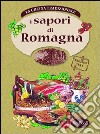 I sapori di Romagna libro