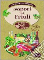 I sapori del Friuli