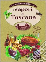 I sapori di Toscana libro