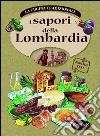 I sapori della Lombardia libro
