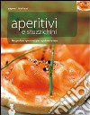 Aperitivi e stuzzichini libro