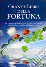 Il libro completo della fortuna libro