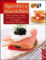 Aperitivi e stuzzichini libro