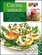 Cucina veloce libro