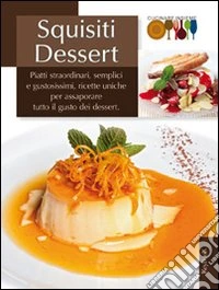 Squisiti dessert