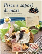 Pesce e sapori di mare libro