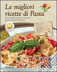 Le migliori ricette di pasta
