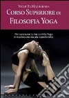 Corso superiore di filosofia yoga libro