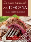 La cucina tradizionale della Toscana libro