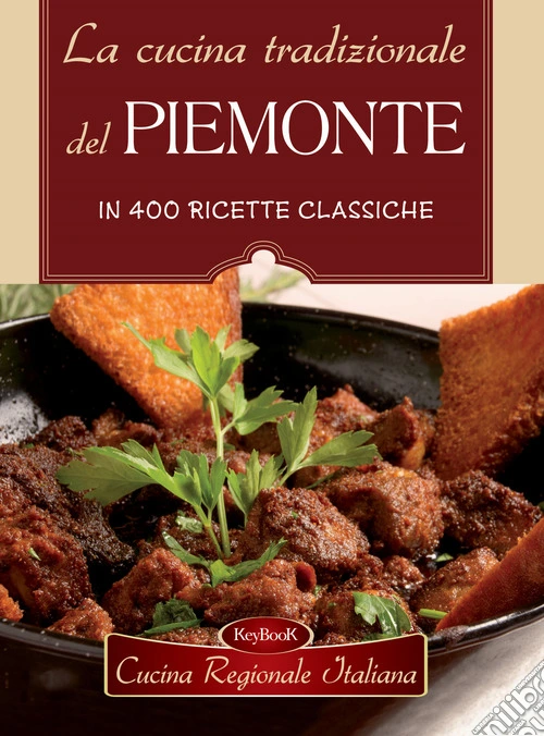 La cucina tradizionale del Piemonte