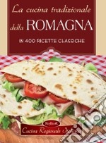 La cucina tradizionale della Romagna