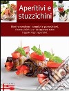 Aperitivi e stuzzichini libro