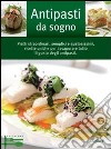 Antipasti da sogno libro