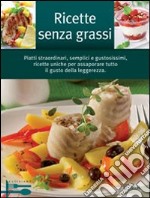 Ricette senza grassi libro