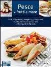 Pesce e frutti di mare libro