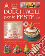 Dolci facili per le feste