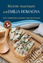 Ricette marinare dell'Emilia Romagna