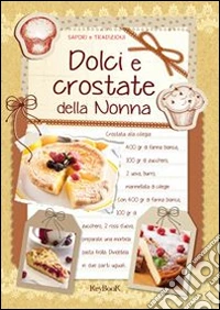 Dolci e crostate della nonna