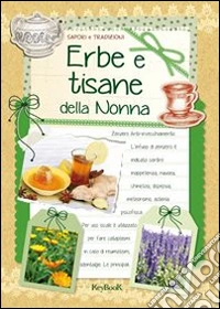 Erbe e tisane della nonna