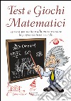 Test e giochi matematici libro