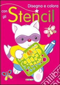 Disegna e colora con gli stencil. Ediz. illustrata libro