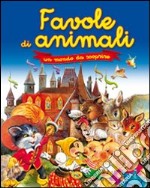 Favole degli animali. Ediz. illustrata libro