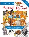 Animali da record libro