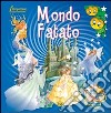 Mondo fatato libro