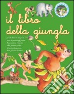 Il libro della giungla. Ediz. illustrata libro