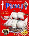 Pirati. Con adesivi libro