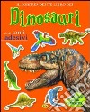 Dinosauri. Con adesivi libro