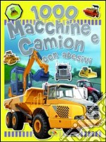 Mille macchine e camion. Con adesivi libro