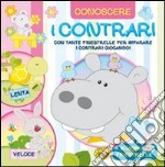 I contrari libro